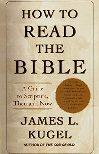 Beispielbild fr How to Read the Bible: A Guide to Scripture, Then and Now zum Verkauf von Goodwill