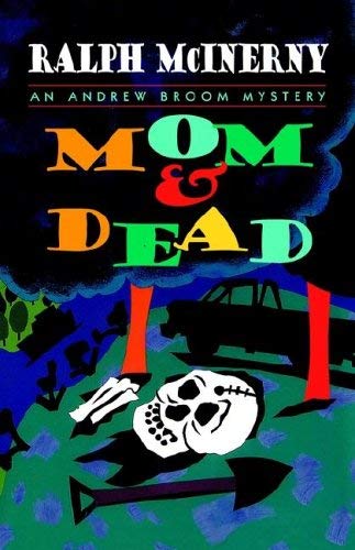 Mom and Dead: 679 Battle-Tested Tips...by Moms, for Moms (9780743236447) by Mcinerny