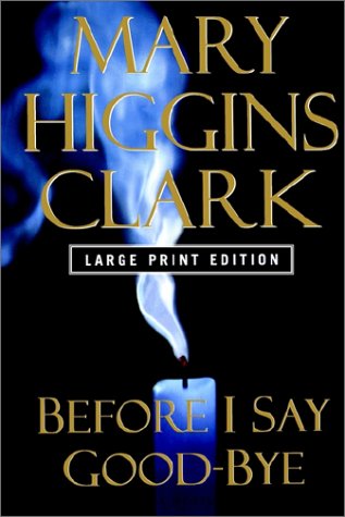 Before I Say Good-Bye LP: A Novel (9780743236546) by Clark, Mary Higgins