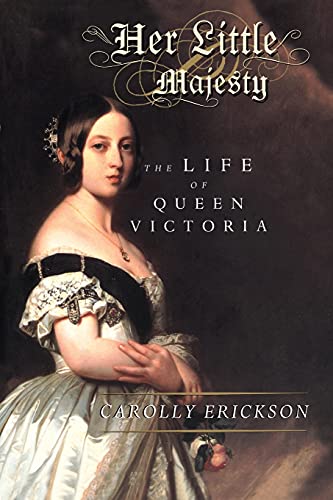 Beispielbild fr Her Little Majesty : The Life of Queen Victoria zum Verkauf von Better World Books