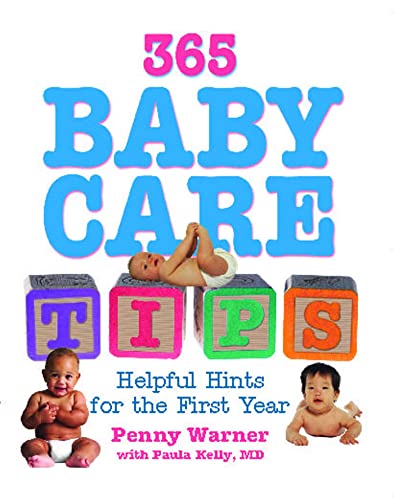 Beispielbild fr 365 Baby Care Tips: 365 Helpful Hints for the First Year zum Verkauf von Wonder Book