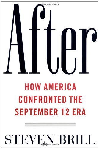 Beispielbild fr After: How America Confronted the September 12 Era zum Verkauf von BookHolders