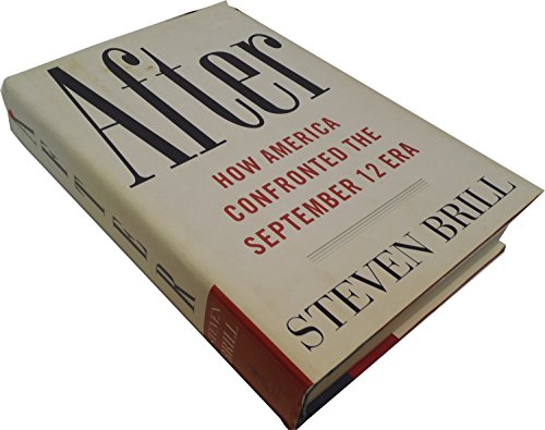 Imagen de archivo de After: The Rebuilding and Defending of America in the September 12 Era a la venta por SecondSale