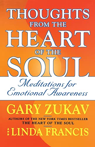 Imagen de archivo de Thoughts from the Heart of the Soul : Meditations on Emotional Awareness a la venta por Better World Books: West