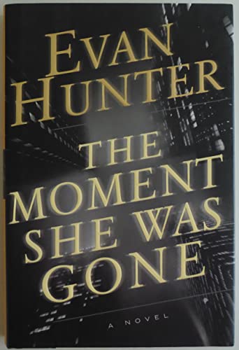 Stock image for The Moment She Was Gone : A Novel for sale by BookHolders