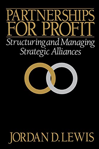 Beispielbild fr Partnerships for Profit: Structuring and Managing Strategic Alliances zum Verkauf von WorldofBooks