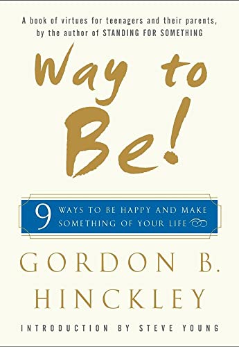 Imagen de archivo de Way to Be!: 9 ways to be happy and make something of your life a la venta por Gulf Coast Books