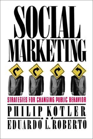 9780743238441: Social Marketing: Strategies for Changing Public Behavior