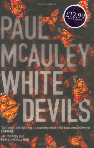 

White Devils by Paul McAuley Signed [signed] [first edition]