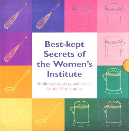 Beispielbild fr Best-Kept Secrets of the Women's Institute. Jams, Pickles & Chutneys; Soups; Cakes & Biscuits; Puddings & Desserts (4 books in slipcase) zum Verkauf von Dr. Books