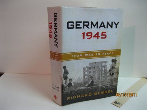 Stock image for Germany, 1945: From War to Peace for sale by WorldofBooks
