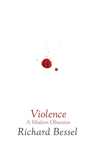 Imagen de archivo de Violence: A Modern Obsession a la venta por ThriftBooks-Dallas