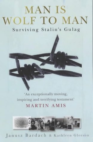 Stock image for Man Is Wolf To Man: Surviving Stalin's Gulag for sale by WorldofBooks