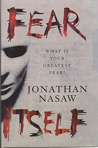 Fear Itself : What is Your Greatest Fear ?