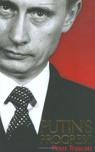 Stock image for Putin's Progress for sale by WorldofBooks