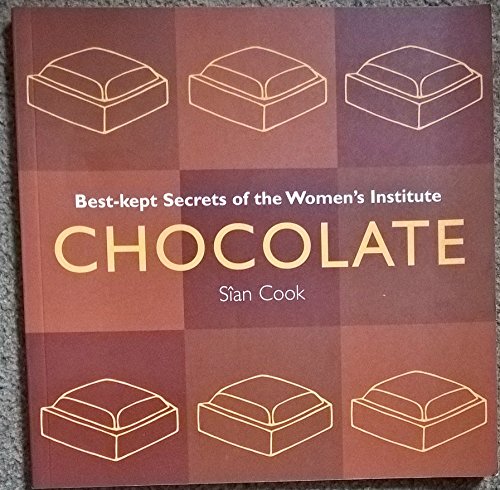 Stock image for Chocolate: Best Kept Secrets of the Women's Institute for sale by 2Vbooks