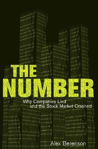 Stock image for The Number: Why Companies Lied and the Stock Market Crashed for sale by Reuseabook