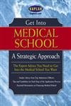 Beispielbild fr Kaplan Get Into Med School: A Strategic Approach zum Verkauf von Buchpark
