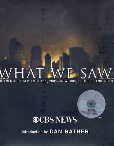 Stock image for What We Saw: The Events of September 11, 2001, in Words, Pictures, and Video (Book and DVD) for sale by BookHolders