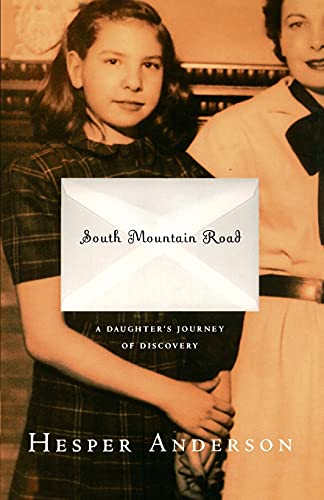 9780743242462: South Mountain Road: A Daughter's Journey of Discovery
