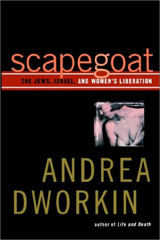 9780743242561: Scapegoat: The Jews, Israel, and Women's Liberation