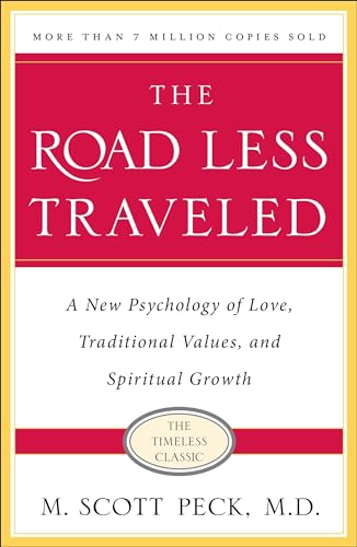 Imagen de archivo de The Road Less Traveled, Timeless Edition: A New Psychology of Love, Traditional Values and Spiritual Growth a la venta por Goodwill of Colorado