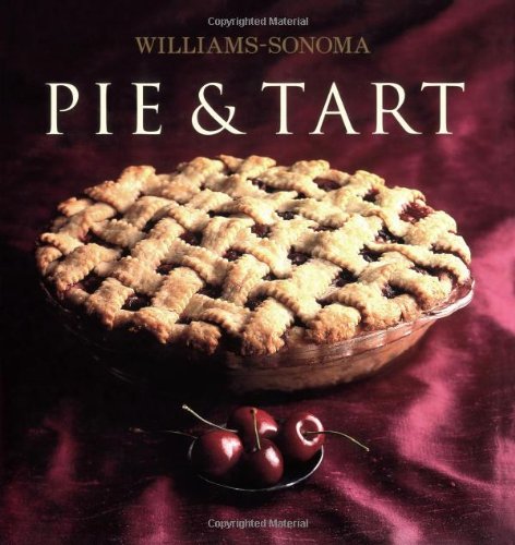 9780743243162: Pie & Tart (Williams-sonoma Collection)
