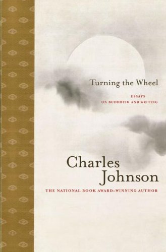 Beispielbild fr Turning the Wheel: Essays on Buddhism and Writing zum Verkauf von ThriftBooks-Atlanta