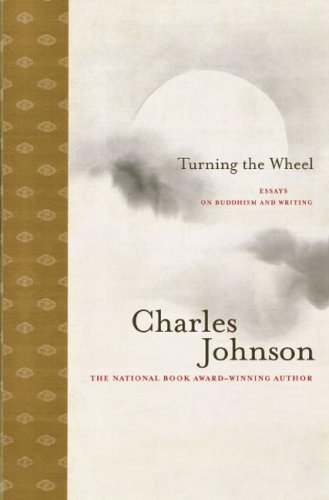 9780743243247: Turning the Wheel: Essays on Buddhism and Writing