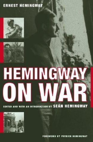 Beispielbild fr Hemingway On War zum Verkauf von Marvin Minkler Modern First Editions