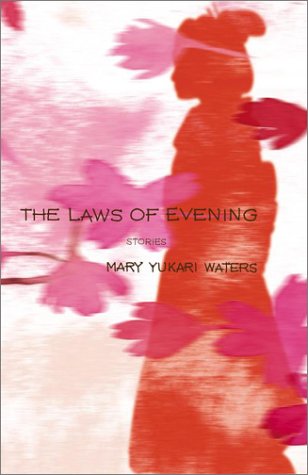 Stock image for The Laws of Evening: Stories [SIGNED COPY, FIRST PRINTING] for sale by MostlySignedBooks