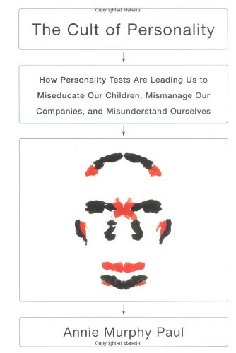 Imagen de archivo de The Cult of Personality : How Personality Tests Are Leading Us to Miseducate Our Children, Mismanage Our Companies, and Misunderstand Ourselves a la venta por Better World Books: West