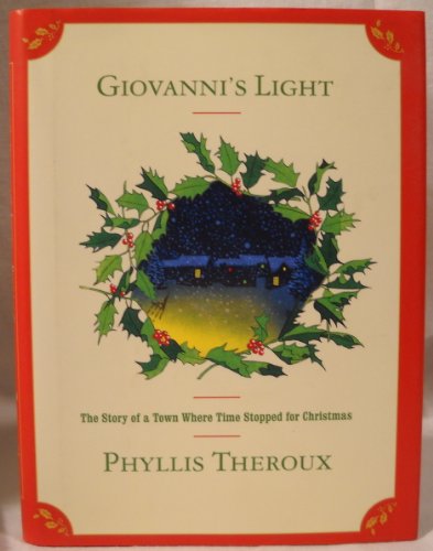 Stock image for Giovanni's Light: The Story of a Town Where Time Stopped for Christmas for sale by Flash Books