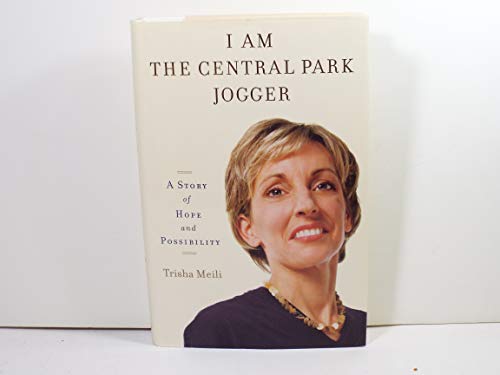 Beispielbild fr I am the Central Park Jogger: A Story of Hope and Possibility zum Verkauf von AwesomeBooks