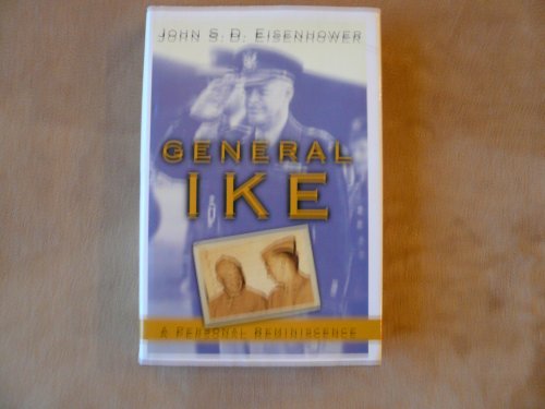 Beispielbild fr General Ike : A Personal Reminiscence zum Verkauf von Better World Books