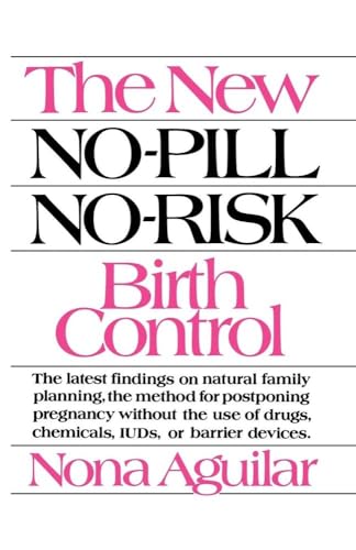 Imagen de archivo de The New No-Pill No-Risk Birth Control a la venta por Once Upon A Time Books