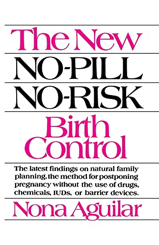 Stock image for The New No-Pill No-Risk Birth Control for sale by Once Upon A Time Books