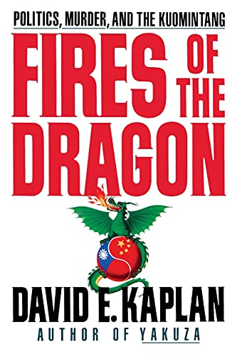 Stock image for Fires of the Dragon [Paperback] Kaplan, David E. for sale by RareCollectibleSignedBooks