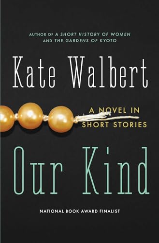 9780743245609: Our Kind: A Novel in Stories