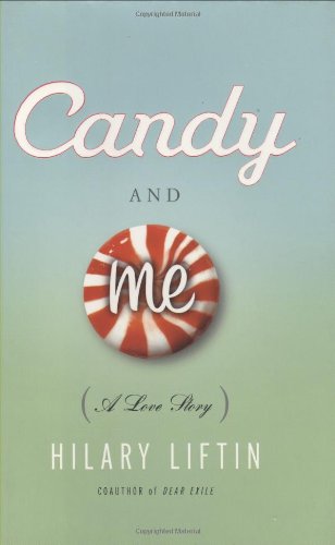 Stock image for Candy and Me: A Love Story for sale by The Yard Sale Store