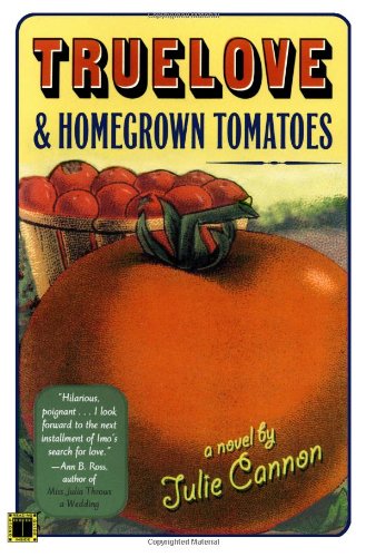 9780743245883: Truelove & Homegrown Tomatoes
