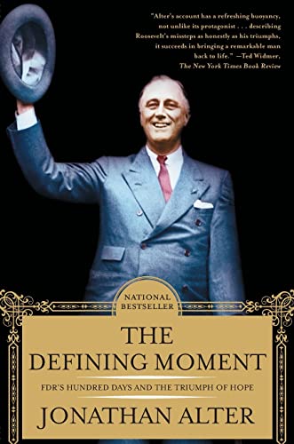 Beispielbild fr The Defining Moment: FDR's Hundred Days and the Triumph of Hope zum Verkauf von Keeper of the Page