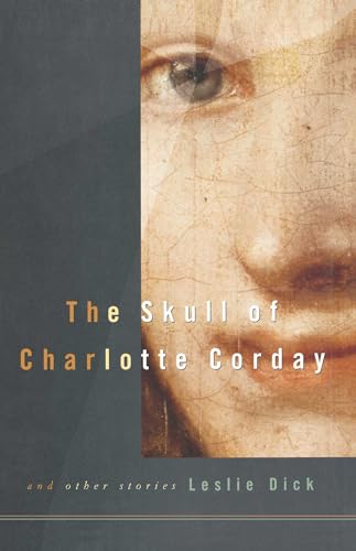 Beispielbild fr The Skull of Charlotte Corday zum Verkauf von WorldofBooks