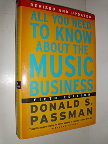 Imagen de archivo de All You Need to Know about the Music Business a la venta por Better World Books