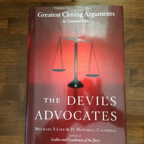 Stock image for The Devil's Advocates: Greatest Closing Arguments in Criminal Law for sale by Wonder Book