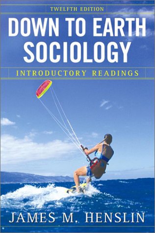 Stock image for Down to Earth Sociology: Introductory Readings, Eleventh Edition for sale by Wonder Book