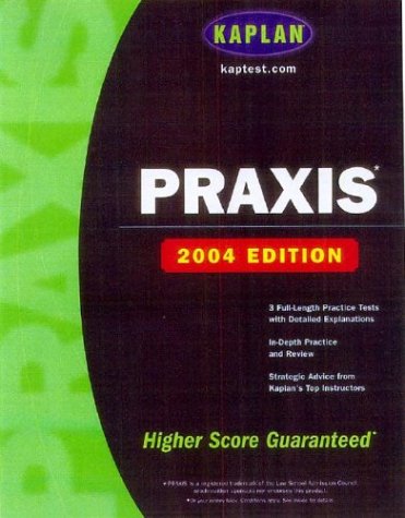9780743247597: Kaplan PRAXIS: 2004 Edition