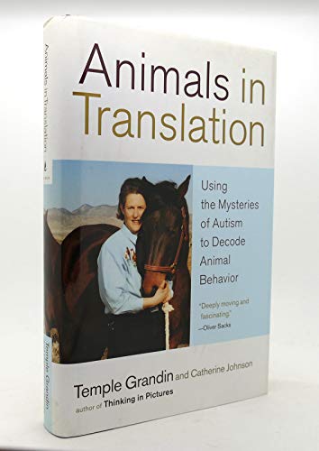 Stock image for Animals in Translation: Using the Mysteries of Autism to Decode Animal Behavior for sale by More Than Words