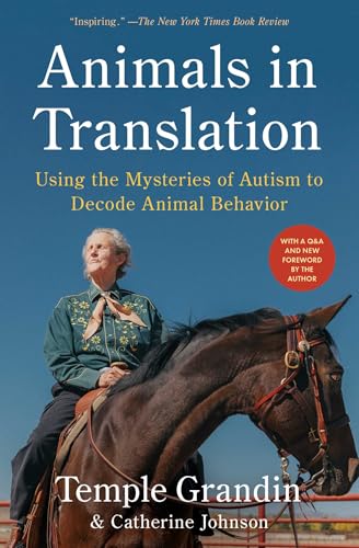 9780743247702: Animals in Translation: Using the Mysteries of Autism to Decode Animal Behavior