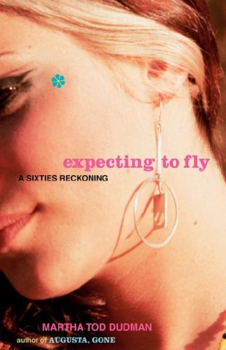 Stock image for Expecting to Fly: A Sixties Reckoning for sale by ThriftBooks-Atlanta